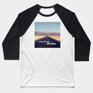 Another way for Classic Road Trip Baseball T-Shirt